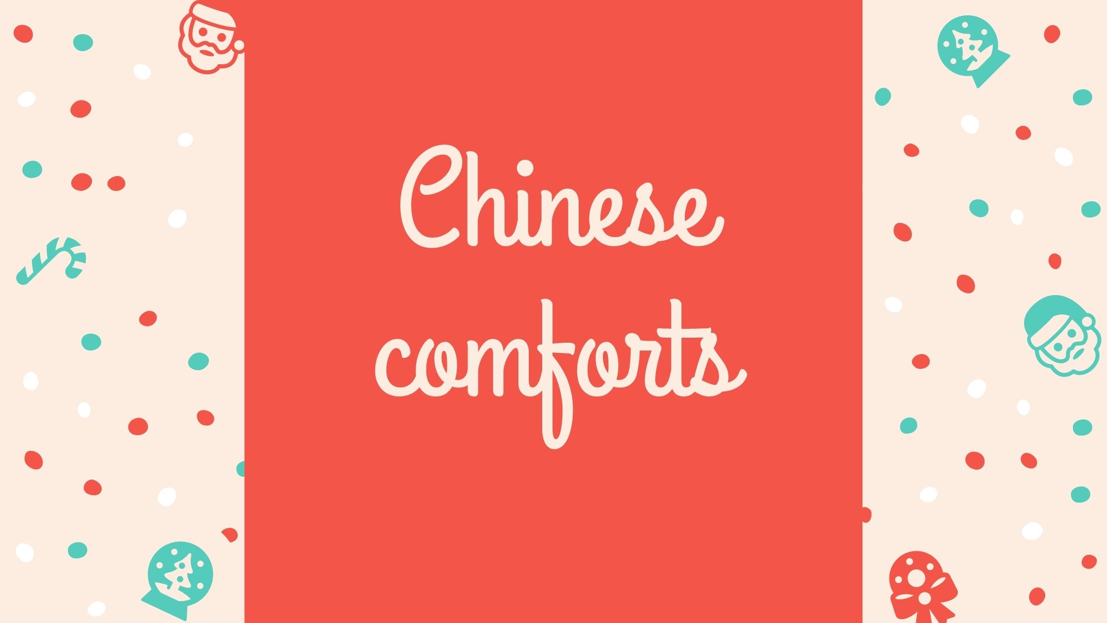 Chinese comforts